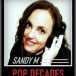 Sandy M's Pop Dacades